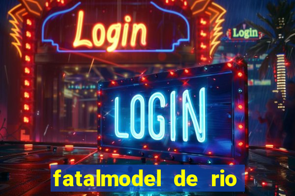 fatalmodel de rio claro sp